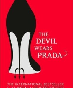 The Devil Wears Prada: Loved the movie? Read the book! (The Devil Wears Prada Series