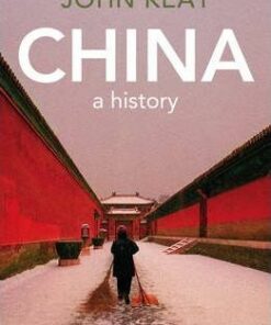 China: A History - John Keay