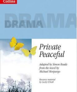 Collins Drama - Private Peaceful - Michael Morpurgo