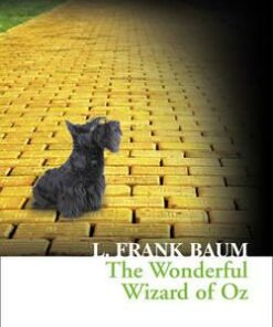 The Wonderful Wizard of Oz (Collins Classics) - L. Frank Baum