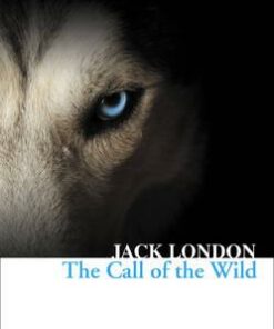 The Call of the Wild (Collins Classics) - Jack London