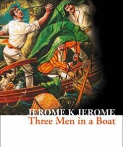 Three Men in a Boat (Collins Classics) - Jerome K. Jerome