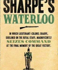 Sharpe's Waterloo: The Waterloo Campaign