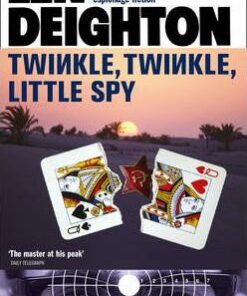 Twinkle Twinkle Little Spy - Len Deighton
