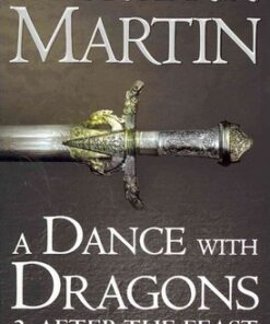A Dance With Dragons: Part 2 After the Feast (A Song of Ice and Fire