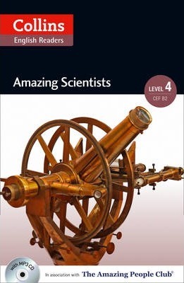 Amazing Scientists: B2 (Collins Amazing People ELT Readers) - Katerina Mestheneou