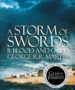 A Storm of Swords: Part 2 Blood and Gold (A Song of Ice and Fire