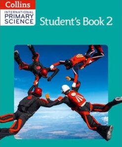 Collins International Primary Science - International Primary Science Student's Book 2 - Karen Morrison