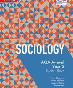 AQA A Level Sociology Student Book 2 (AQA A Level Sociology) - Steve Chapman