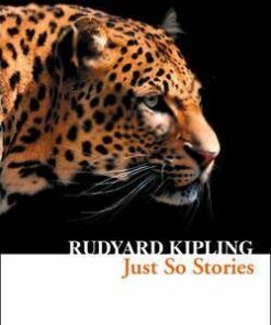 Just So Stories (Collins Classics) - Rudyard Kipling