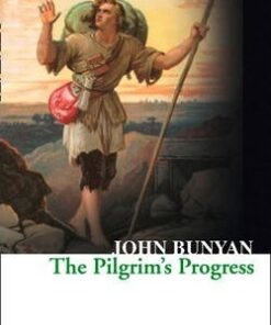 The Pilgrim's Progress (Collins Classics) - John Bunyan