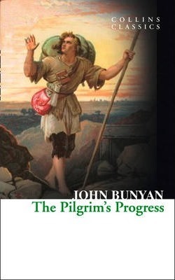 The Pilgrim's Progress (Collins Classics) - John Bunyan