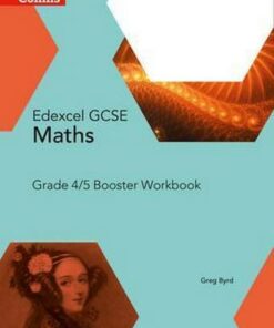 Edexcel GCSE (9-1) Maths Grade 4-5 Booster Workbook (Collins GCSE Maths) - Greg Byrd