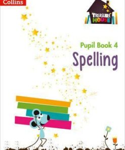 Spelling Year 4 Pupil Book (Treasure House) - Chris Whitney