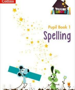 Spelling Year 1 Pupil Book (Treasure House) - Sarah Snashall
