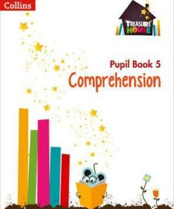 Comprehension Year 5 Pupil Book (Treasure House) - Abigail Steel