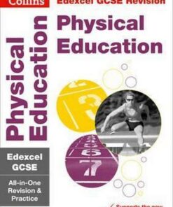 Edexcel GCSE 9-1 Physical Education All-in-One Revision and Practice (Collins GCSE 9-1 Revision) - Collins GCSE