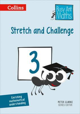 Stretch and Challenge 3 (Busy Ant Maths) - Peter Clarke