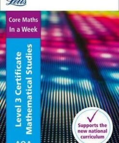 Letts A-level Revision Success - AQA Level 3 Certificate Mathematical Studies: In a Week - Letts Core Maths