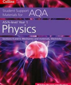 AQA A level Physics Year 1 & AS Sections 4 and 5 (Collins Student Support Materials) - Dave Kelly