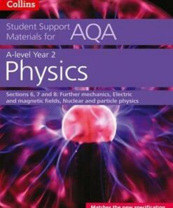 AQA A level Physics Year 2 Sections 6