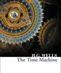 The Time Machine (Collins Classics) - H. G. Wells