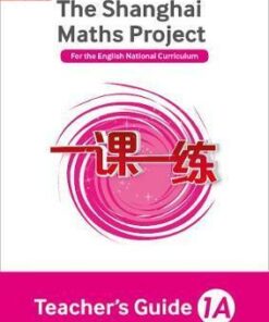 The Shanghai Maths Project Teacher's Guide Year 1A (Shanghai Maths) - Laura Clarke