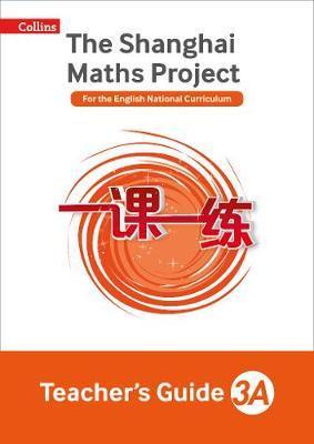 The Shanghai Maths Project Teacher's Guide Year 3A (Shanghai Maths) - Laura Clarke