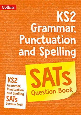 KS2 Grammar, Punctuation and Spelling SATs Question Book: 2019 tests (Collins KS2 SATs Practice)