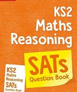 KS2 Maths - Reasoning SATs Question Book: 2019 tests (Collins KS2 SATs Practice)