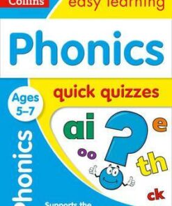 Phonics Quick Quizzes Ages 5-7 (Collins Easy Learning KS1) - Collins Easy Learning