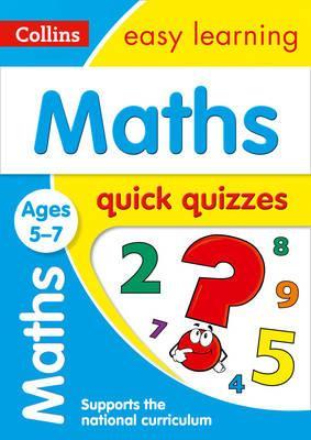 Maths Quick Quizzes Ages 5-7 (Collins Easy Learning KS1) - Collins Easy Learning