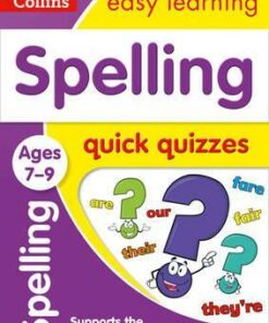 Spelling Quick Quizzes Ages 7-9 (Collins Easy Learning KS2) - Collins Easy Learning