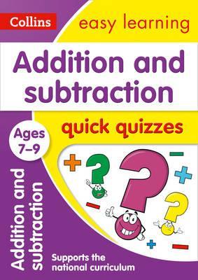 Addition & Subtraction Quick Quizzes Ages 7-9 (Collins Easy Learning KS2) - Collins Easy Learning