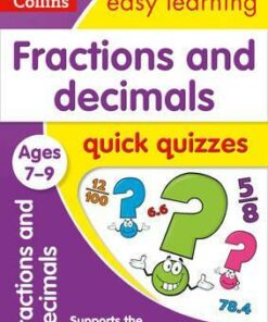Fractions & Decimals Quick Quizzes Ages 7-9 (Collins Easy Learning KS2) - Collins Easy Learning