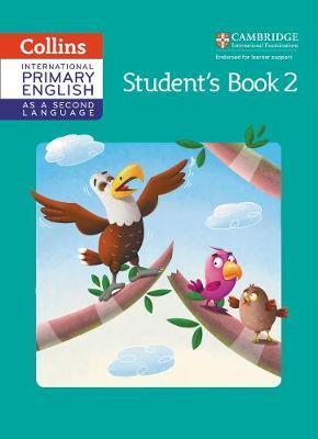 International Primary English as a Second Language Student's Book Stage 2 (Collins Cambridge International Primary English as a Second Language) - Daphne Paizee