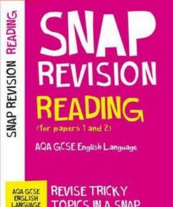 Reading (for papers 1 and 2): AQA GCSE 9-1 English Language: GCSE Grade 9-1 (Collins Snap Revision) - Collins GCSE