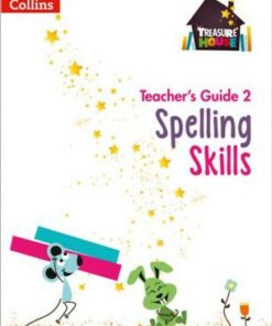 Spelling Skills Teacher's Guide 2 (Treasure House) - Sarah Snashall