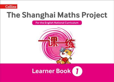 The Shanghai Maths Project Year 1 Learning (Shanghai Maths) - Laura Clarke