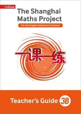 The Shanghai Maths Project Teacher's Guide 3B (Shanghai Maths) - Laura Clarke