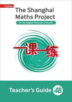 The Shanghai Maths Project Teacher's Guide 4B (Shanghai Maths) - Laura Clarke