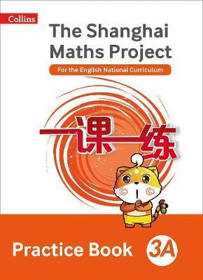 The Shanghai Maths Project Practice Book 3A (Shanghai Maths) - Lianghuo Fan