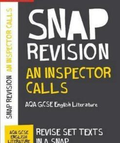 An Inspector Calls: New Grade 9-1 GCSE English Literature AQA Text Guide (Collins GCSE 9-1 Snap Revision) - Collins GCSE