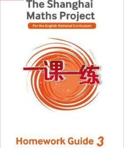 The Shanghai Maths Project Year 3 Homework Guide (Shanghai Maths) - Paul Broadbent
