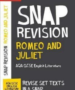 Romeo and Juliet: New Grade 9-1 GCSE English Literature AQA Text Guide (Collins GCSE 9-1 Snap Revision) - Collins GCSE