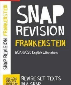 Frankenstein: New Grade 9-1 GCSE English Literature AQA Text Guide (Collins GCSE 9-1 Snap Revision) - Collins GCSE