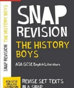 The History Boys: New Grade 9-1 GCSE English Literature AQA Text Guide (Collins GCSE 9-1 Snap Revision) - Collins GCSE