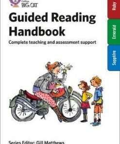 Guided Reading Handbook Ruby to Sapphire: Complete teaching and assessment support (Collins Big Cat) - Stephanie Austwick