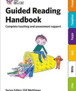 Guided Reading Handbook Purple to Lime: Complete teaching and assessment support (Collins Big Cat) - Catherine Casey