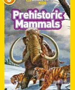 Prehistoric Mammals: Level 3 (National Geographic Readers) - Kathleen Weidner Zoehfeld